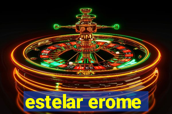 estelar erome