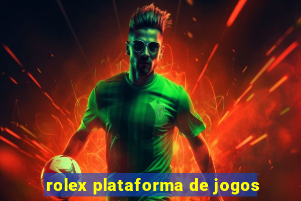 rolex plataforma de jogos