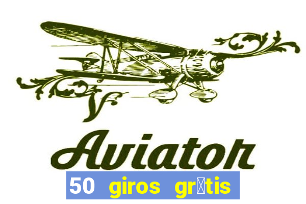 50 giros gr谩tis no cadastro