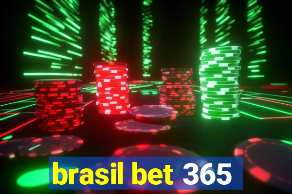 brasil bet 365