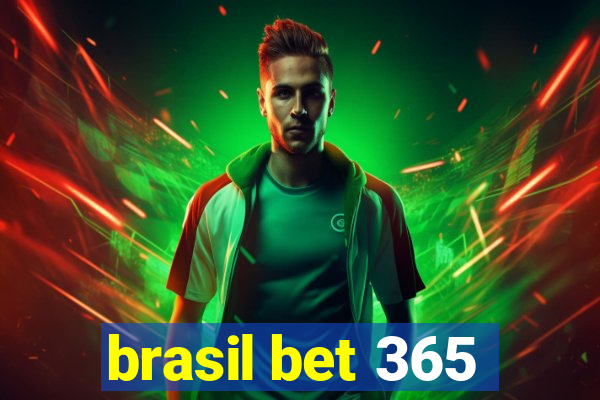 brasil bet 365