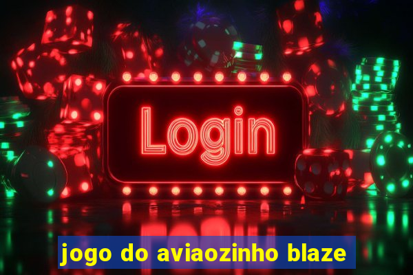 jogo do aviaozinho blaze