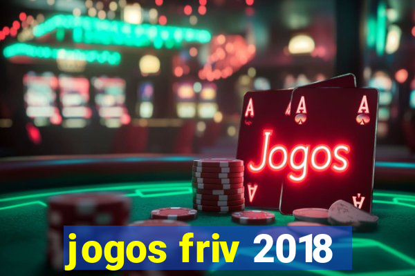 jogos friv 2018