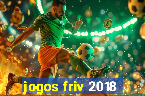 jogos friv 2018