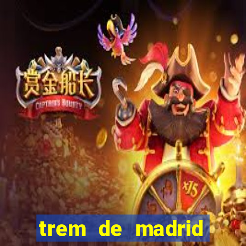 trem de madrid para barcelona