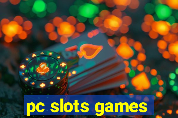 pc slots games