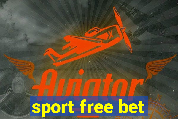 sport free bet