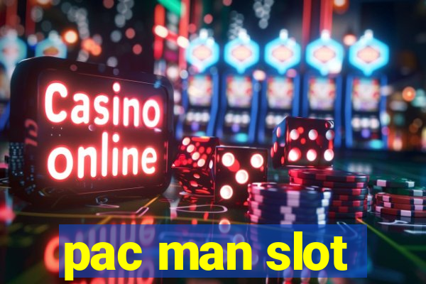 pac man slot