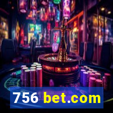 756 bet.com