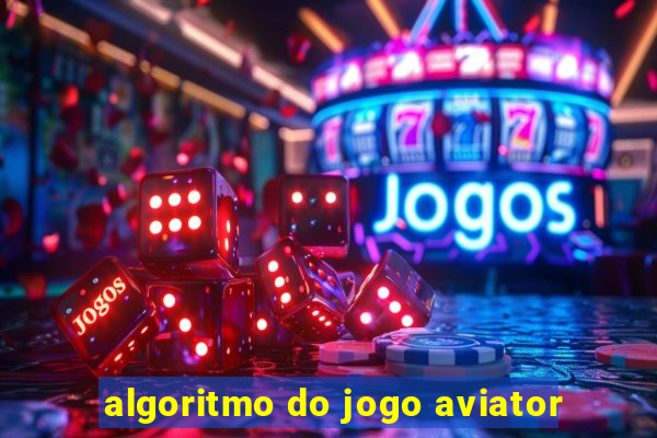 algoritmo do jogo aviator