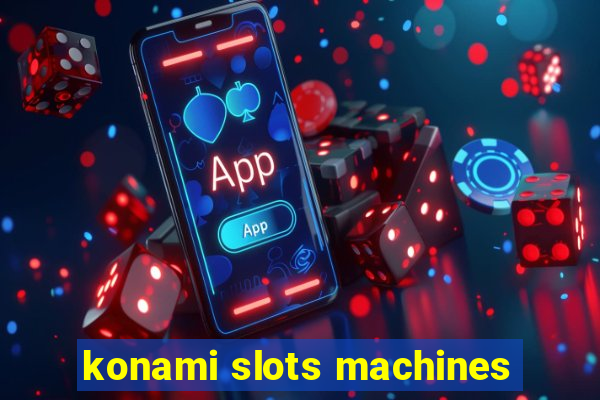 konami slots machines