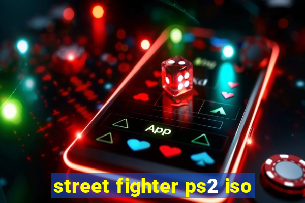 street fighter ps2 iso