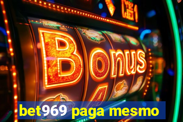 bet969 paga mesmo