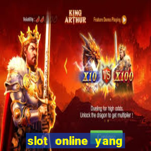 slot online yang sering kasih jackpot