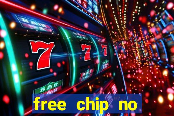 free chip no deposit casino