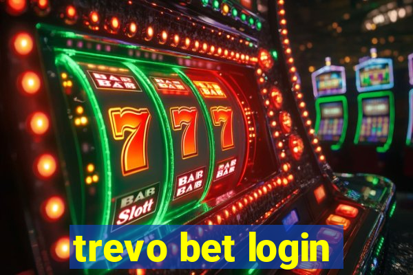 trevo bet login