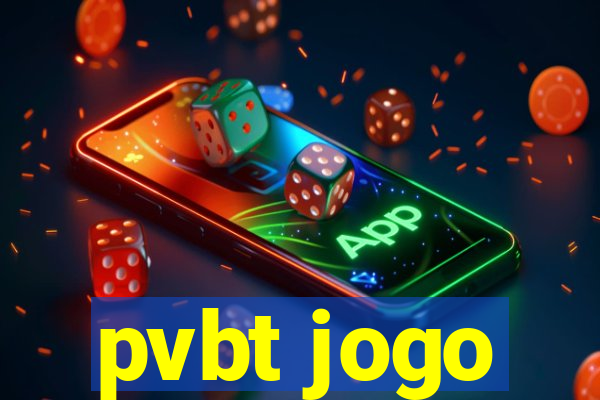 pvbt jogo