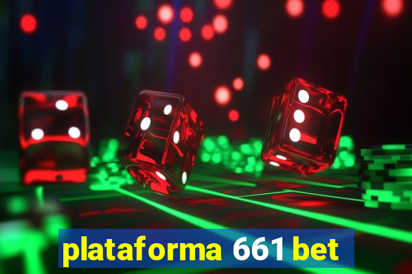 plataforma 661 bet