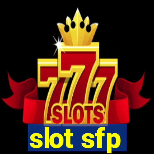 slot sfp