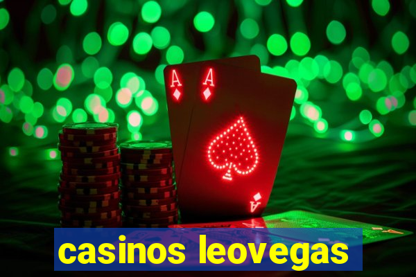 casinos leovegas