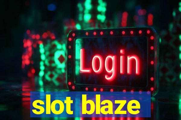 slot blaze