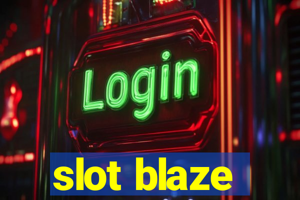 slot blaze