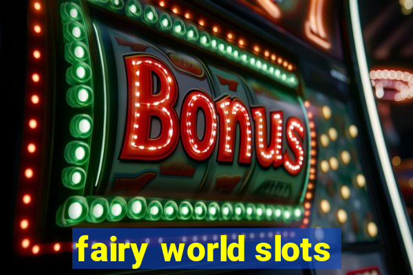 fairy world slots