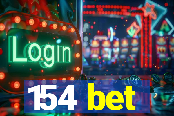 154 bet