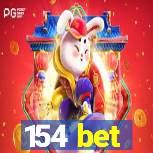 154 bet