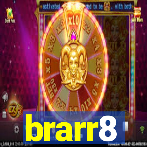 brarr8