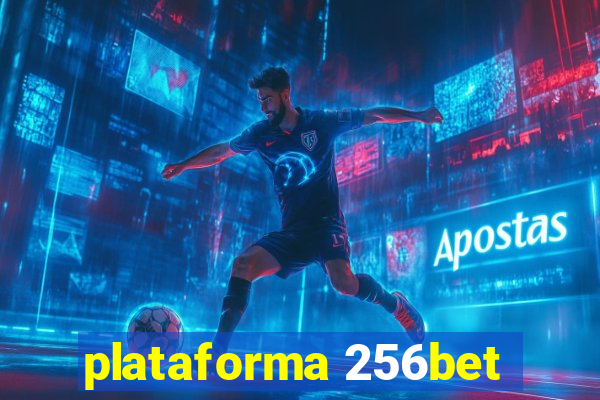 plataforma 256bet