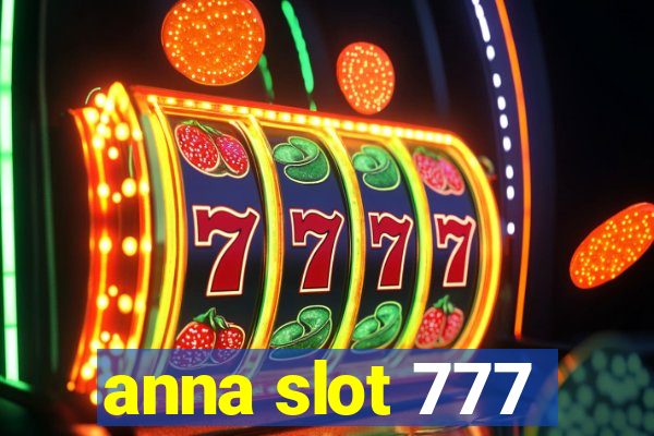 anna slot 777