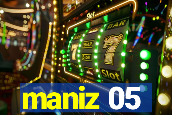 maniz 05