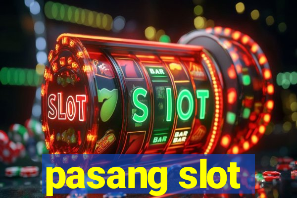 pasang slot