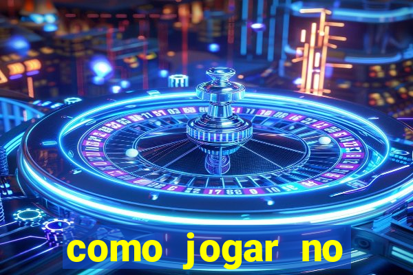 como jogar no fortune tigre