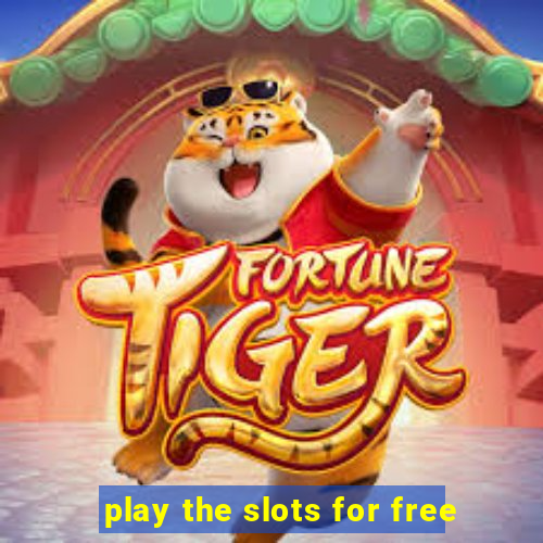 play the slots for free