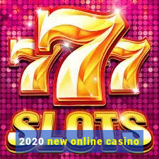 2020 new online casino