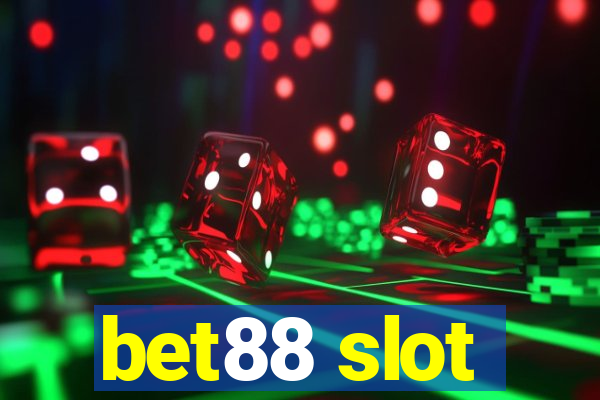 bet88 slot