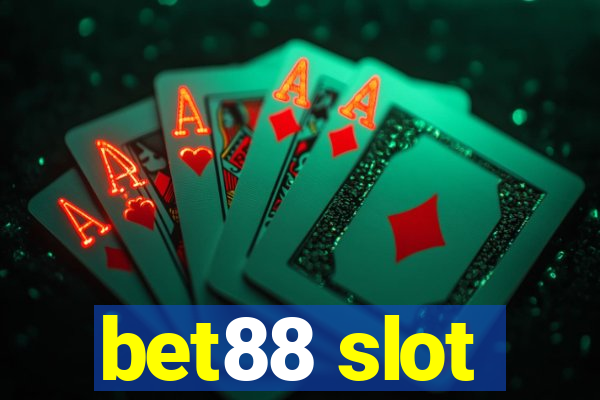 bet88 slot