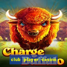 club player casino no deposit bonus