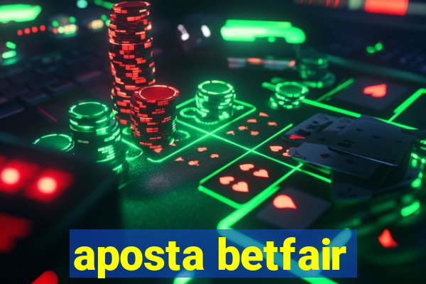 aposta betfair