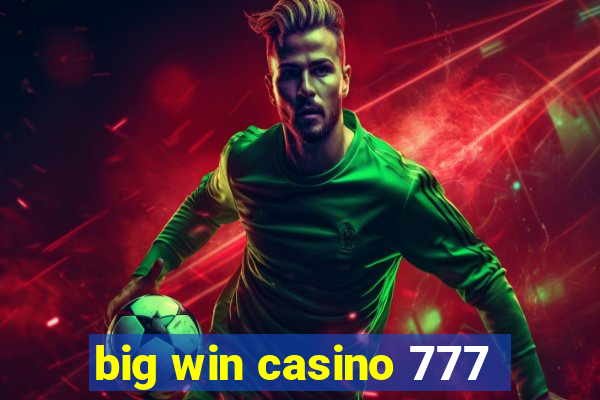 big win casino 777