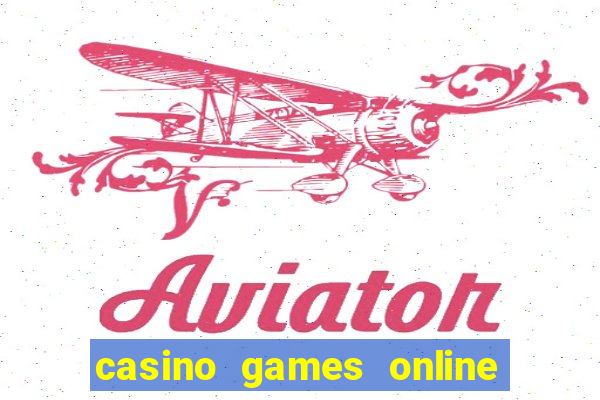 casino games online with real money