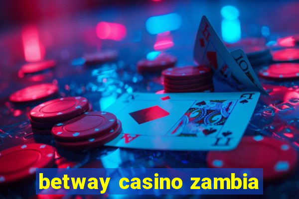 betway casino zambia