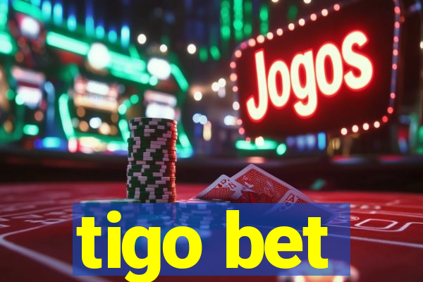 tigo bet