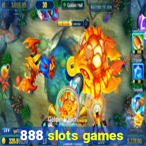 888 slots games