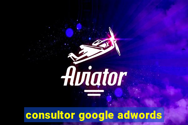 consultor google adwords