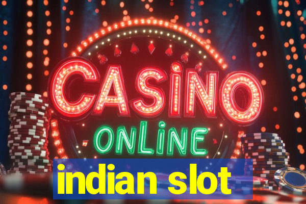 indian slot