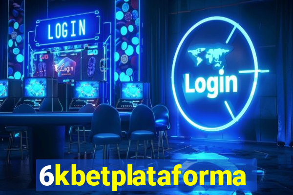 6kbetplataforma