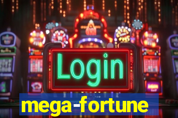 mega-fortune